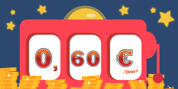 A partir de 0.60 centimes par jour